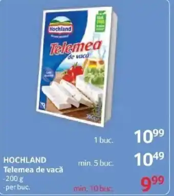 HOCHLAND Telemea de vacǎ