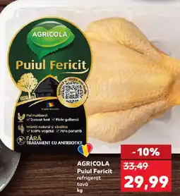 Kaufland AGRICOLA Puiul Fericit refrigerat Ofertă