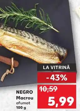 Kaufland NEGRO Macrou afumat Ofertă
