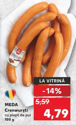 Kaufland MEDA Crenwurşti cu piept de pui Ofertă