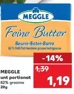 Kaufland MEGGLE unt portionat 82% grasime Ofertă