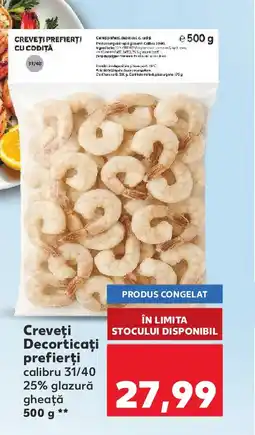 Kaufland Creveţi Decorticaţi prefierţi Ofertă