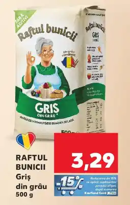 Kaufland RAFTUL BUNICII Griş din grau Ofertă