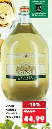 Kaufland VIGNE NOBILE Vin alb/ roşu / rosé sec Ofertă