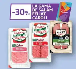 Auchan La gama de salam feliat Caroli Ofertă