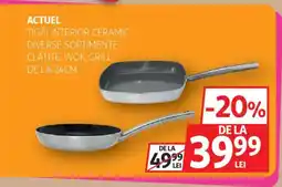 Auchan Actuel Tigăi interior ceramic Ofertă