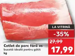 Kaufland Cotlet de porc fără os Ofertă