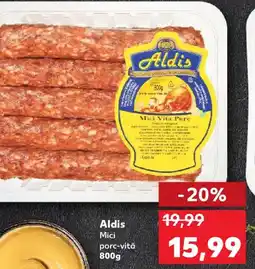 Kaufland Aldis Mici porc-vită Ofertă