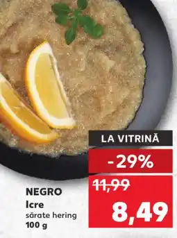 Kaufland NEGRO Icre sărate hering Ofertă