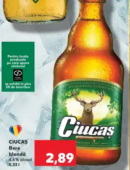 Kaufland CIUCAS Bere blondă Ofertă