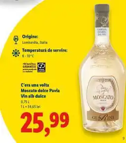 Lidl C'era una volta Moscato dolce Pavia Vin alb dulce Ofertă