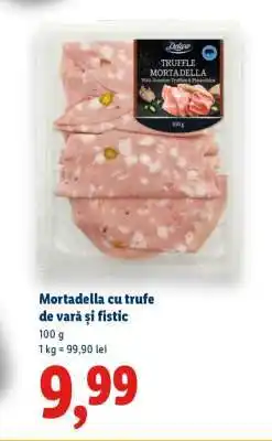 Lidl Mortadella cu trufe de vară și fistic Ofertă