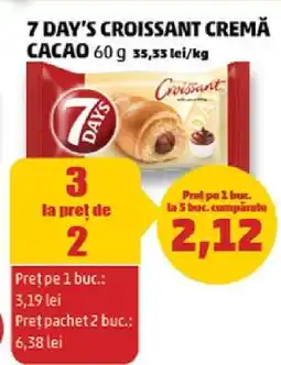 Penny 7 DAY'S CROISSANT CREMĂ CACAO Ofertă