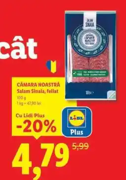 Lidl CÂMARA NOASTRĂ Salam Sinaia feliat Ofertă
