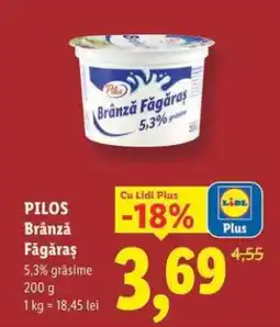 Lidl Pilos Brânză Făgăraș Ofertă