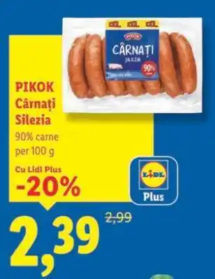 Lidl Pikok Cârnați Silezia Ofertă