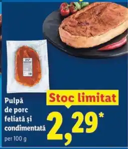Lidl Pulpă de porc feliată și condimentată Ofertă