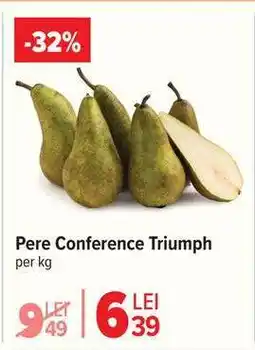 Carrefour Pere Conference Triumph Ofertă