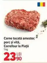Carrefour Carne tocată, amestec porc și vită, Carrefour la Piață Ofertă