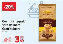 Carrefour Covrigi integrali/sare de mare Grau’n Soare Ofertă