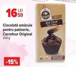 Carrefour Ciocolată amăruie pentru patiserie, Carrefour Original Ofertă