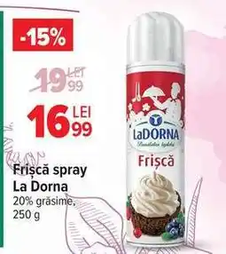 Carrefour Frișcă spray La Dorna Ofertă