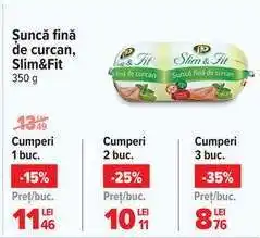 Carrefour Șuncă fină de curcan, Slim&Fit Ofertă