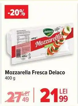 Carrefour Mozzarella fresca Delaco Ofertă