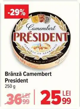 Carrefour Brânză Camembert Président Ofertă