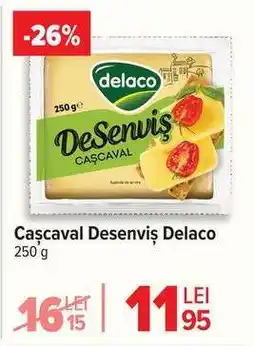 Carrefour Cașcaval DeSenviș DELACO Ofertă