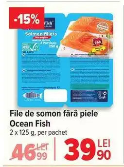 Carrefour File de somon fără piele, Ocean Fish Ofertă
