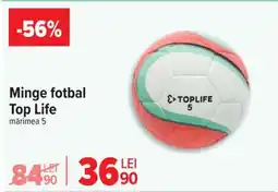 Carrefour Minge fotbal Top Life Ofertă