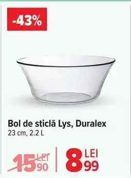 Carrefour Bol de sticlă Lys, Duralex Ofertă