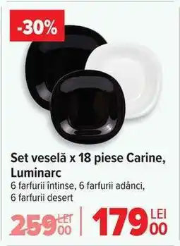 Carrefour Set veselă x 18 piese Carine, Luminarc Ofertă