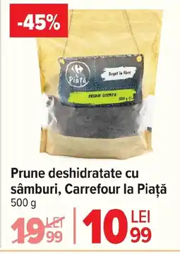 Carrefour Market Prune deshidratate cu sâmburi, Carrefour la Piaţă Ofertă
