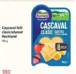 Carrefour Market Cascaval felii clasic/afumat Hochland Ofertă