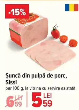 Carrefour Market Şuncă din pulpă de porc, Sissi Ofertă