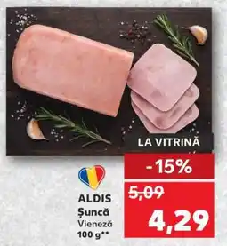 Kaufland ALDIS Şuncă Vieneză Ofertă