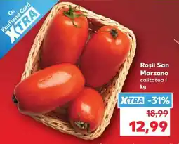 Kaufland Roșii San Marzano Ofertă