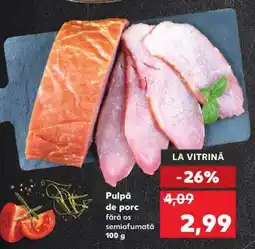 Kaufland Pulpă de porc Ofertă