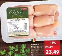 Kaufland GUSTAVI Pulpe de pui superioare, dezosate fără piele Ofertă
