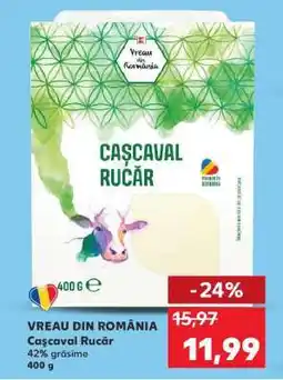 Kaufland VREAU DIN ROMÂNIA Cașcaval Rucăr Ofertă