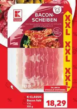 Kaufland K-CLASSIC Bacon felii XXL Ofertă