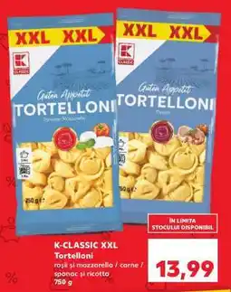 Kaufland K-CLASSIC XXL Tortelloni Ofertă