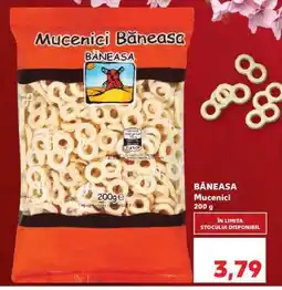 Kaufland BĂNEASA Mucenici Ofertă
