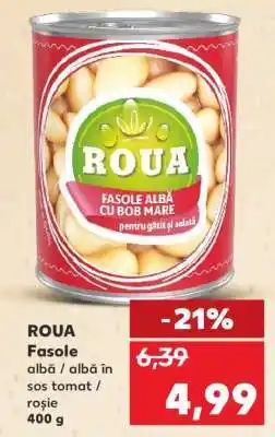 Kaufland ROUA Fasole Ofertă