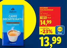 Lidl BELLAROM Cafea decofeinizatǎ Ofertă