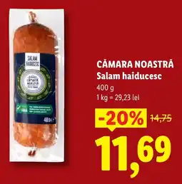 Lidl CĂMARA NOASTRĂ Salam haiducesc Ofertă