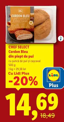 Lidl CHEF SELECT Cordon Bleu din piept de pui Ofertă