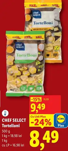 Lidl CHEF SELECT Tortelloni Ofertă